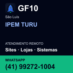 GF10 em IPEM TURU, São Luís: atendimento remoto. Sites, lojas, aplicações, idiomas, manutenção e SEO. WhatsApp (41) 99272-1004.