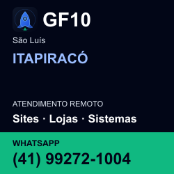 GF10 em ITAPIRACÓ, São Luís: atendimento remoto. Sites, lojas, aplicações, idiomas, manutenção e SEO. WhatsApp (41) 99272-1004.