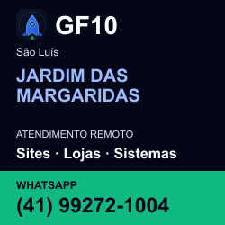 GF10 em JARDIM DAS MARGARIDAS, São Luís: atendimento remoto. Sites, lojas, aplicações, idiomas, manutenção e SEO. WhatsApp (41) 99272-1004.