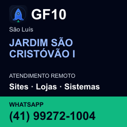GF10 em JARDIM SÃO CRISTÓVÃO I, São Luís: atendimento remoto. Sites, lojas, aplicações, idiomas, manutenção e SEO. WhatsApp (41) 99272-1004.