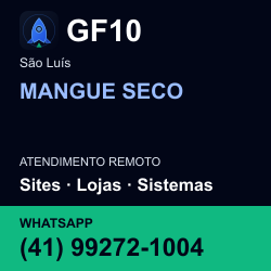 GF10 em MANGUE SECO, São Luís: atendimento remoto. Sites, lojas, aplicações, idiomas, manutenção e SEO. WhatsApp (41) 99272-1004.