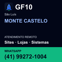 GF10 em MONTE CASTELO, São Luís: atendimento remoto. Sites, lojas, aplicações, idiomas, manutenção e SEO. WhatsApp (41) 99272-1004.