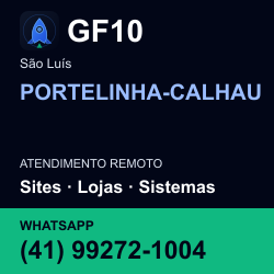 GF10 em PORTELINHA-CALHAU, São Luís: atendimento remoto. Sites, lojas, aplicações, idiomas, manutenção e SEO. WhatsApp (41) 99272-1004.