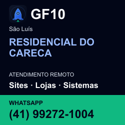 GF10 em RESIDENCIAL DO CARECA, São Luís: atendimento remoto. Sites, lojas, aplicações, idiomas, manutenção e SEO. WhatsApp (41) 99272-1004.