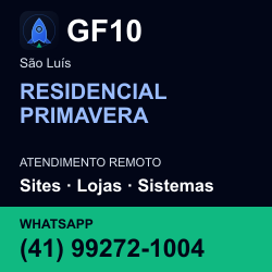 GF10 em RESIDENCIAL PRIMAVERA, São Luís: atendimento remoto. Sites, lojas, aplicações, idiomas, manutenção e SEO. WhatsApp (41) 99272-1004.