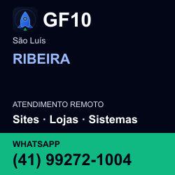 GF10 em RIBEIRA, São Luís: atendimento remoto. Sites, lojas, aplicações, idiomas, manutenção e SEO. WhatsApp (41) 99272-1004.