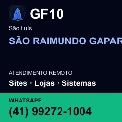 GF10 em SÃO RAIMUNDO GAPARA, São Luís: atendimento remoto. Sites, lojas, aplicações, idiomas, manutenção e SEO. WhatsApp (41) 99272-1004.