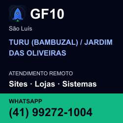 GF10 em TURU (BAMBUZAL) / JARDIM DAS OLIVEIRAS, São Luís: atendimento remoto. Sites, lojas, aplicações, idiomas, manutenção e SEO. WhatsApp (41) 99272-1004.