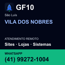 GF10 em VILA DOS NOBRES, São Luís: atendimento remoto. Sites, lojas, aplicações, idiomas, manutenção e SEO. WhatsApp (41) 99272-1004.