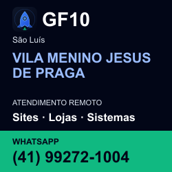 GF10 em VILA MENINO JESUS DE PRAGA, São Luís: atendimento remoto. Sites, lojas, aplicações, idiomas, manutenção e SEO. WhatsApp (41) 99272-1004.