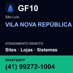GF10 em VILA NOVA REPÚBLICA, São Luís: atendimento remoto. Sites, lojas, aplicações, idiomas, manutenção e SEO. WhatsApp (41) 99272-1004.
