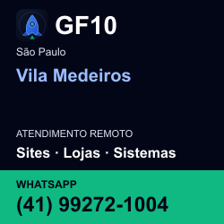 GF10 em Vila Medeiros, São Paulo: atendimento remoto. Sites, lojas, aplicações, idiomas, manutenção e SEO. WhatsApp (41) 99272-1004.