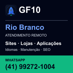 GF10 em Rio Branco: atendimento remoto. Sites, lojas, aplicações, idiomas, manutenção e SEO. WhatsApp (41) 99272-1004.